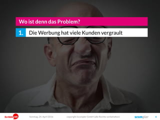 Das Story Modell
Und schließlich um Tools & Modelle für das Strategische Content Marketing.
copyright Scompler GmbH (alle Rechte vorbehalten) 6Sonntag, 15. Mai 2016
Den Content Radar Think limbic!
Das FISH Modell
Das POSE Modell
Der Story Circle
Das Organisationsmodell Scompler
Die Buyers Journey
 