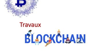 Travaux
 
