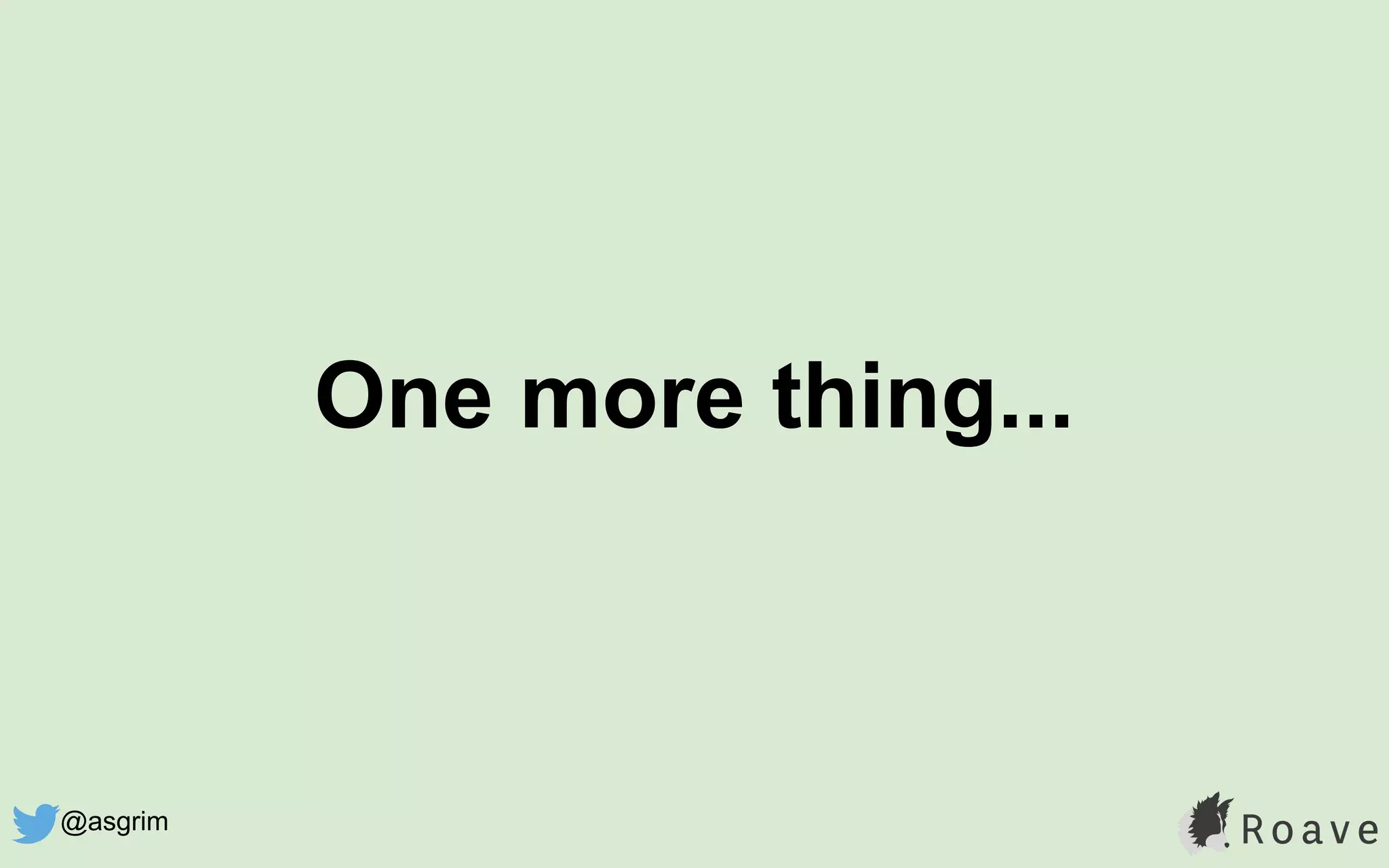 One more thing...
@asgrim
 