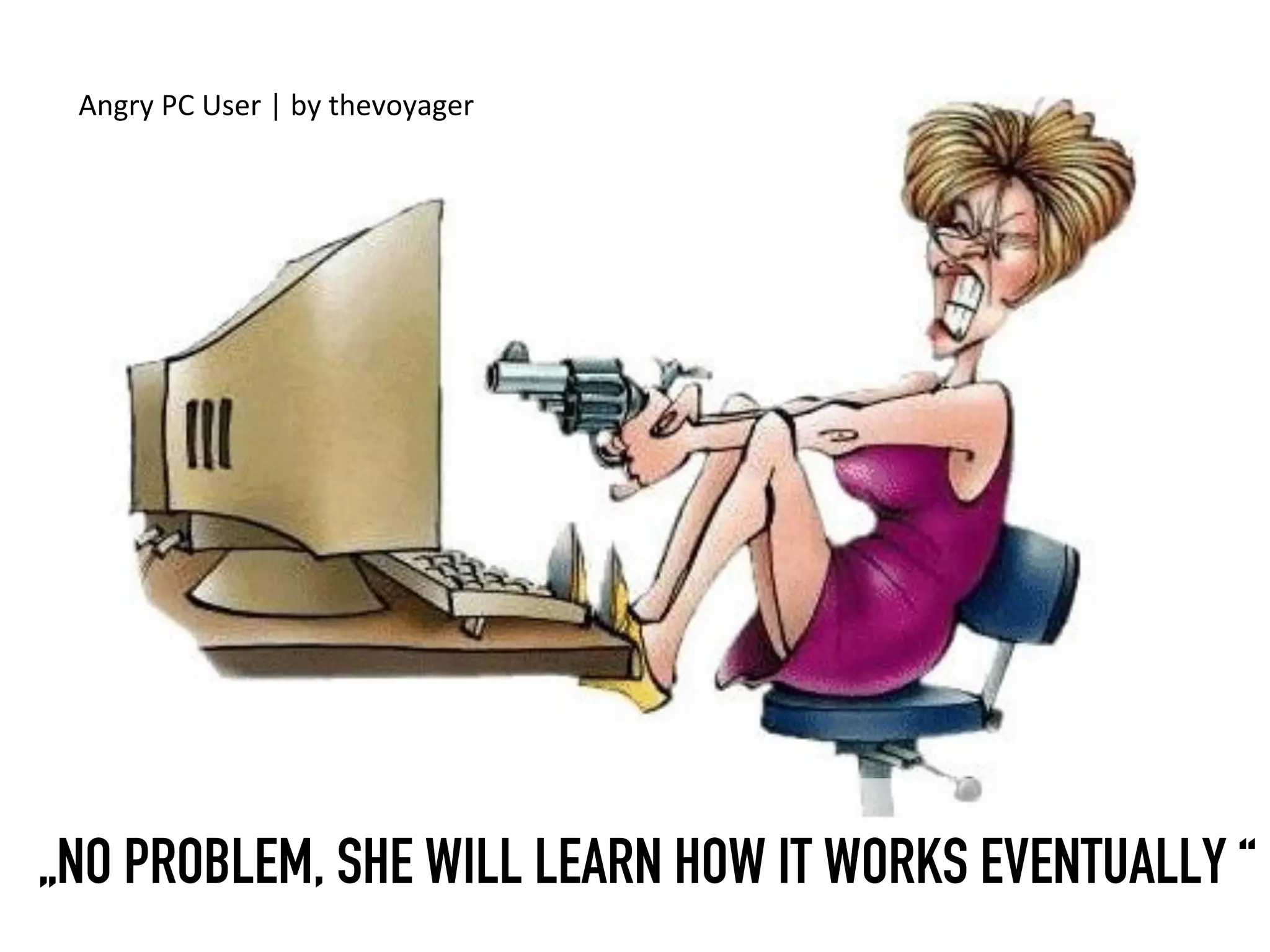 Angry	PC	User	|	by	thevoyager
 