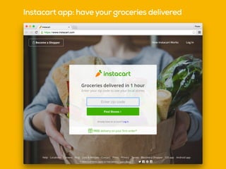Instacart app: have your groceries delivered
 