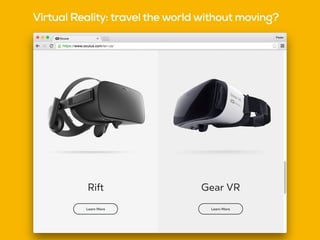 Virtual Reality: travel the world without moving?
 