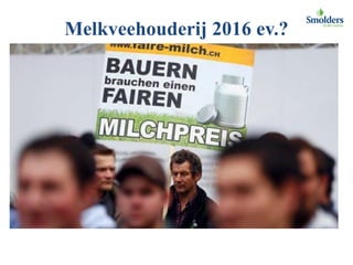 Regelgeving melkvee
62
Gebruiksnormen
2006
Kringloopwijzer
2015/2016
Mestverwerking
2014
Grondgebonden
2016
Fosfaatrechten...