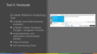 Ein Multi-Plattform-Publishing-
Tool
LinkedIn ohne Mehraufwand
auspielen
LinkedIn, Twitter, Facebook,
Google+, Instagram, Youtube …
Automatisiertes und
optimiertes zeitversetztes
Senden
Team-Prozesse
Inkl. Monitoring-Tools
© vibrio 2016 http://vibrio.eu 34
Tool 5: Hootsuite
 