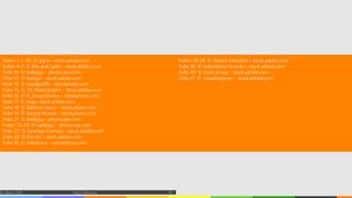 Folien 36-38: © Robert Kneschke - stock.adobe.com
Folie 39: © Sebastiano Fancellu - stock.adobe.com
Folie 40: © Gerd Gropp - stock.adobe.com
Folie 41: © lassedesignen - stock.adobe.com
Folien 1-5, 20: © gigra - stock.adobe.com
Folien 6-7: © Bits and Splits - stock.adobe.com
Folie 10: © kallejipp - photocase.com
Folie 12: © Katego - stock.adobe.com
Folie 13: © manley099 - istockphoto.com
Folie 15: © JFL Photography - stock.adobe.com
Folie 16: © IS_ImageSource - istockphoto.com
Folie 17: © vege- stock.adobe.com
Folie 18: © Stefano Garau - stock.adobe.com
Folie 19: © Sergey Nivens - istockphoto.com
Folie 21: © kallejipp - photocase.com
Folien 25-26: © kallejipp - photocase.com
Folie 27: © Santiago Cornejo - stock.adobe.com
Folie 28: © On-Air - stock.adobe.com
Folie 19: © Saklakova - istockphoto.com
© vibrio 2016 http://vibrio.eu 43
 