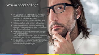 Im Zeitalter des Information Overflow
und des wachsenden Vertriebsdrucks
weichen potentielle Kunden
Kontaktversuchen immer häufiger aus.
Kaltakquisition wird immer schwieriger.
Needs sind immer seltener eindeutig
definiert, sondern entwickeln sich erst in
der Kommunikation.
Vertriebserfolg wird immer abhängiger
von existierenden
Vertrauensverhältnissen, also etablierten
nachhaltigen Kundenbeziehungen.
Im Zeitalter des Empfehlungsmarketings
muss bereits die Lead Generation in
offenen Dialogen erfolgen.
© vibrio 2016 http://vibrio.eu 7
Warum Social Selling?
 