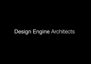 Design Engine Architects
 