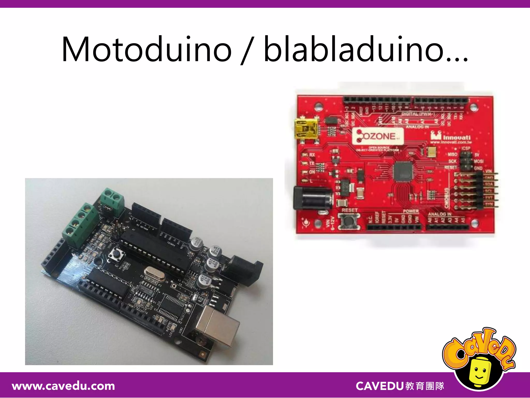 Motoduino / blabladuino…
 