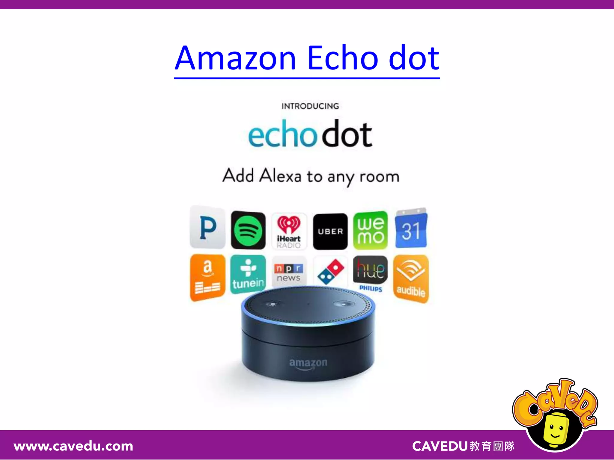 Amazon Echo dot
 