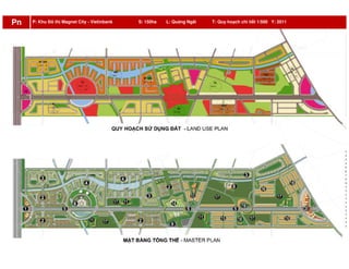 P: Khu Đô thị Magnet City - Vietinbank S: 150ha L: Quảng Ngãi T: Quy hoạch chi tiết 1/500 Y: 2011Pn
 
