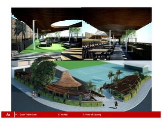 P: Quán Thánh Café L: Hà Nội T: Thiết kế ý tưởngAr
 