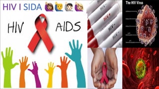 HIV	I	SIDA	 🙋🙋🙋🙋
 