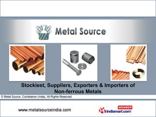 Stockiest, Suppliers, Exporters & Importers of Non-ferrous Metals 