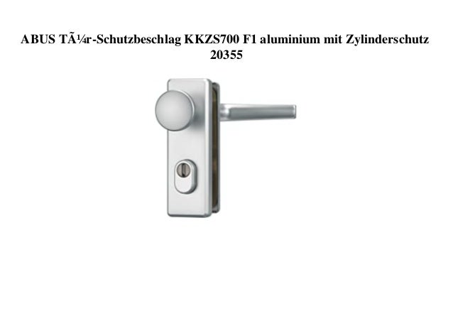 ABUS Tür-Schutzbeschlag KKZS700 F1 aluminium mit Zylinderschutz
20355
 