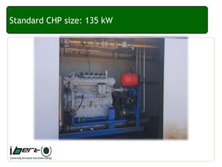 Standard CHP size: 135 kW
 