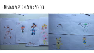 DesignSessionAfterSchool
 