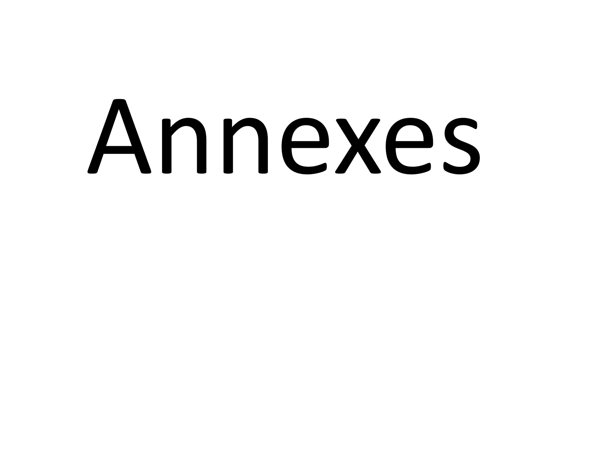 Annexes
 