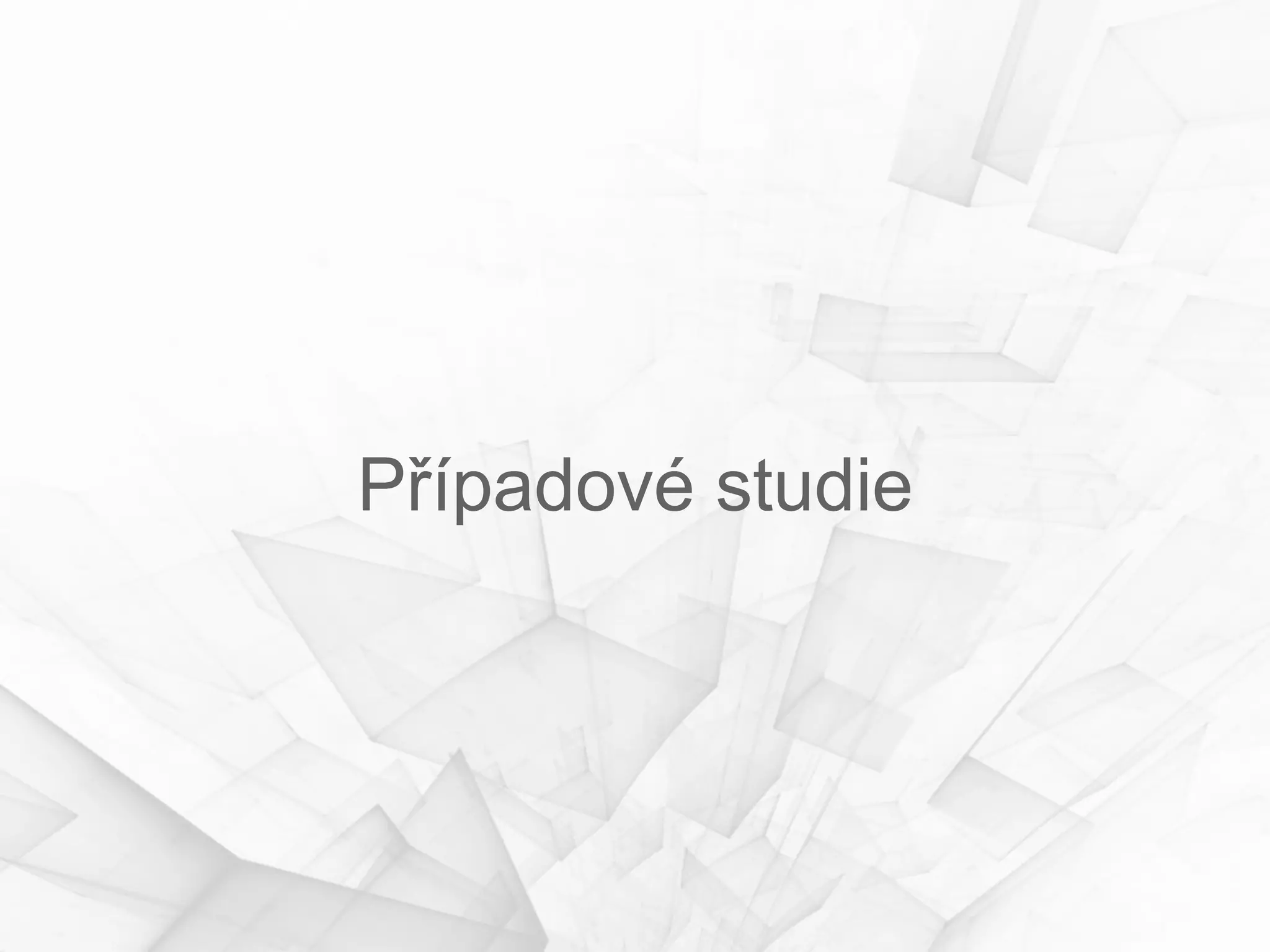 Případové studie
 