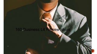 160 Business Lit Review Ideas
 