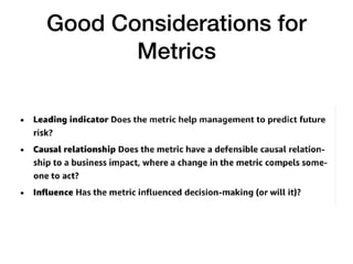 Good Considerations for
Metrics
 
