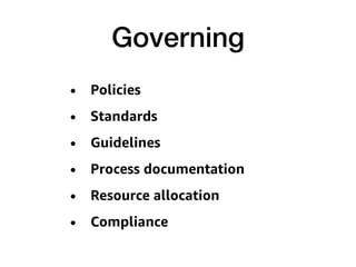 Governing
 