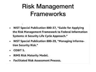 Risk Management
Frameworks
 