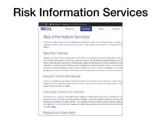 Risk Information Services
 