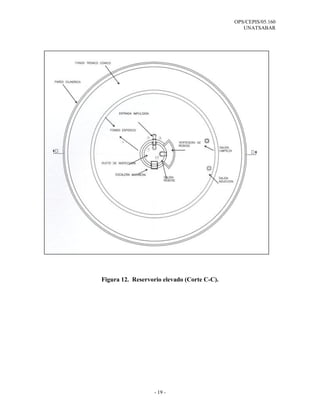 OPS/CEPIS/05.160
UNATSABAR
- 19 -
Figura 12. Reservorio elevado (Corte C-C).
 