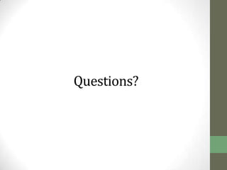 Questions?
 