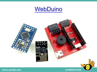 WebDuino
 