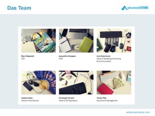 advanced-store.com
Das Team
 