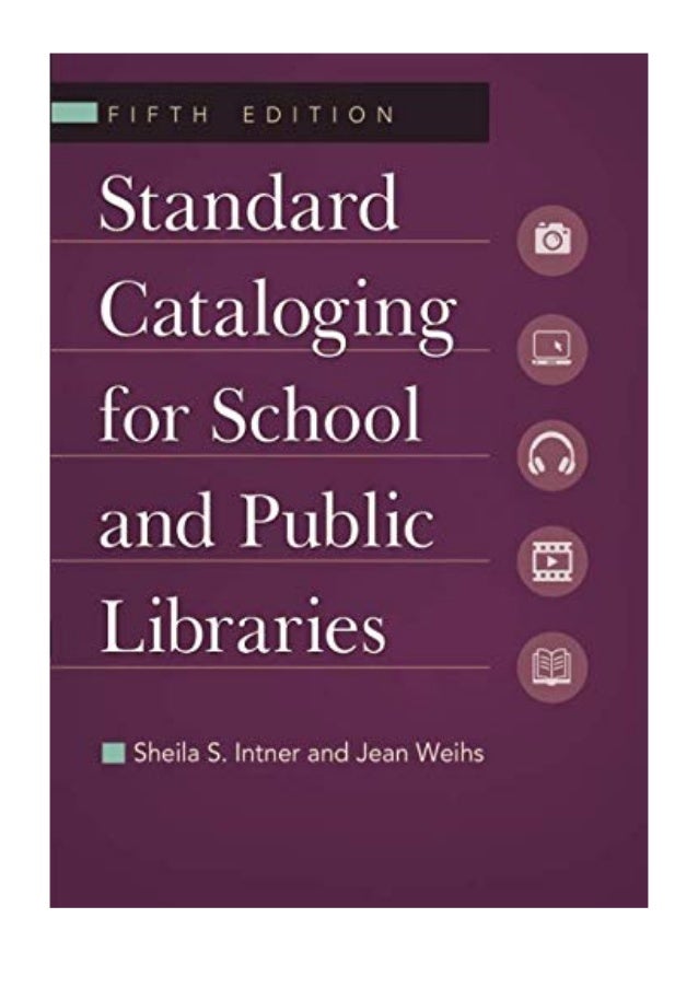 (2014) Standard Cataloging for School and Public Libraries (PDF) by