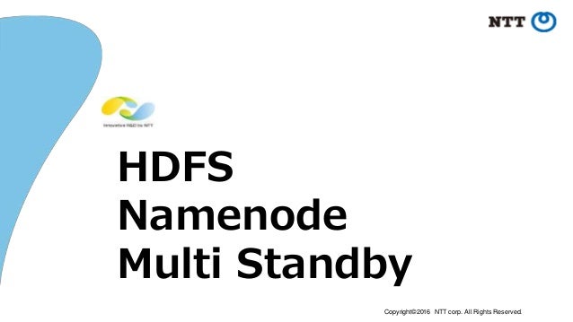 standby hot what's HDFS in and new Common Hadoop What's