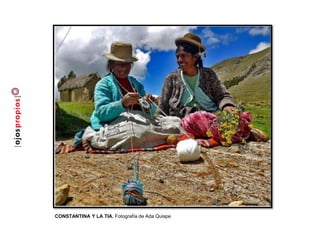 CONSTANTINA Y LA TIA. Fotografía de Ada Quispe
 