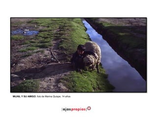 MIJAIL Y SU AMIGO, foto de Marina Quispe, 14 años
 