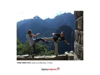 POSE PARA FOTO, Javier Cruz Mendosa, 14 años.
 