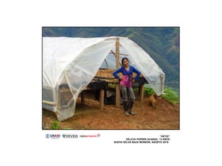 “DEYSI”
DELICIA FERRER HUARAC, 14 AÑOS.
NUEVA SELVA BAJA MONZÓN, AGOSTO 2016.
 