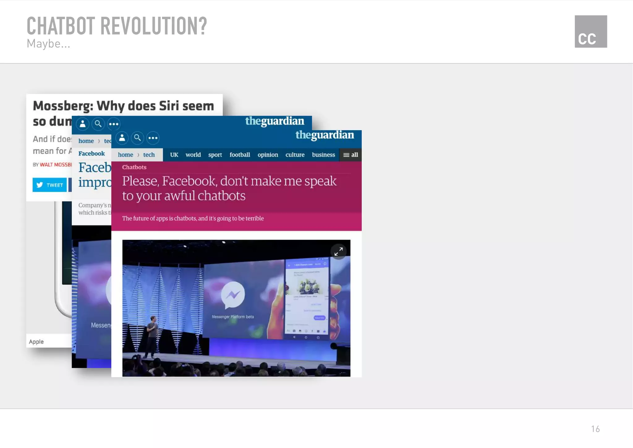 16
CHATBOT REVOLUTION?
Maybe...
 