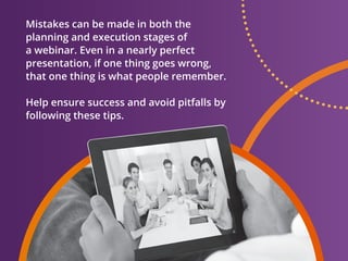 Seven Common Webinar Mistakes and How to Avoid Them | PDF