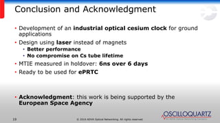 Performance Results of an Optically Pumped Cesium Beam Clock | PPTX