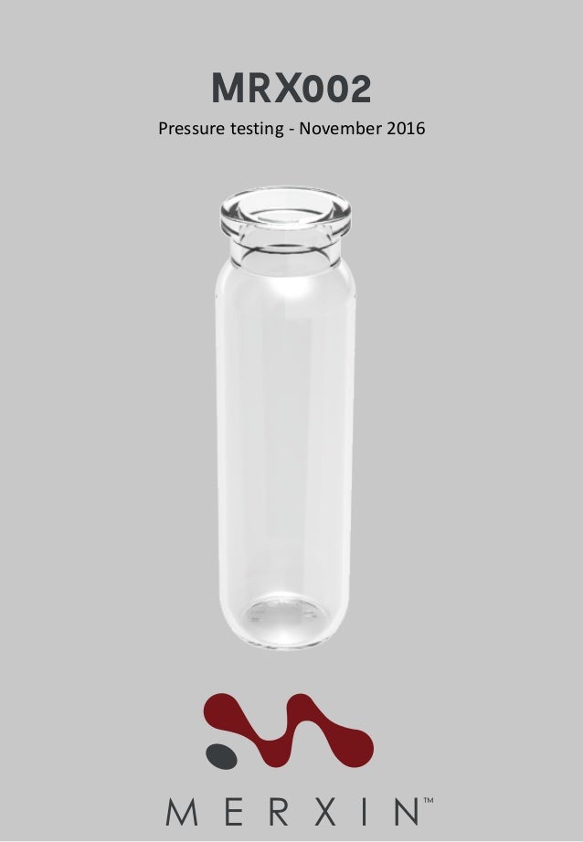 PET Aerosol Vial MRX002 Pressure test results