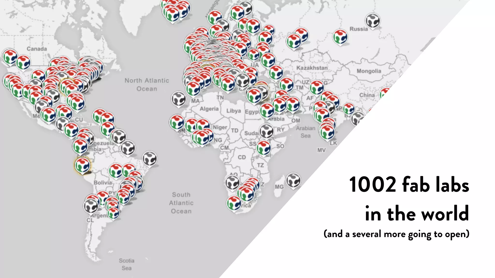 1002 fab labs
in the world
(and a several more going to open)
 