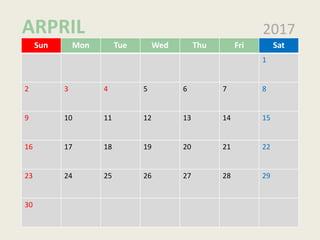 Sun Mon Tue Wed Thu Fri Sat
1
2 3 4 5 6 7 8
9 10 11 12 13 14 15
16 17 18 19 20 21 22
23 24 25 26 27 28 29
30
2017ARPRIL
 