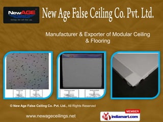 Manufacturer & Exporter of Modular Ceiling  & Flooring 