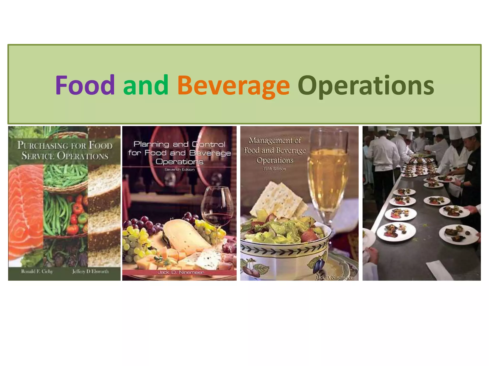 Food and Beverage Operations
 