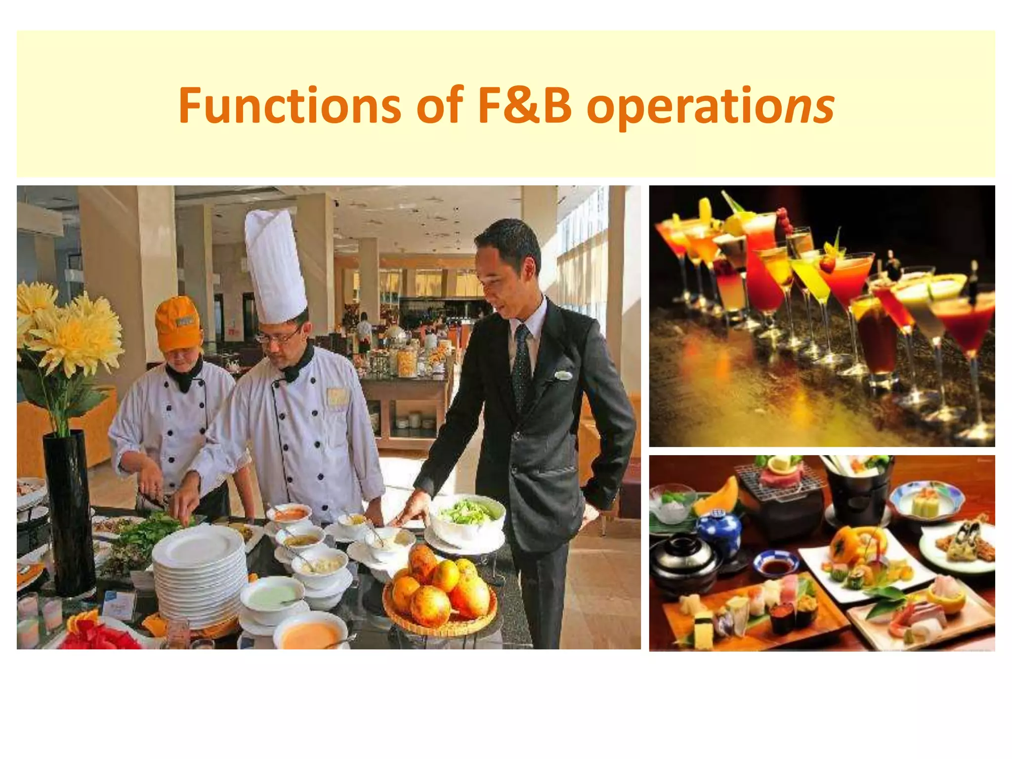 Functions of F&B operations
 