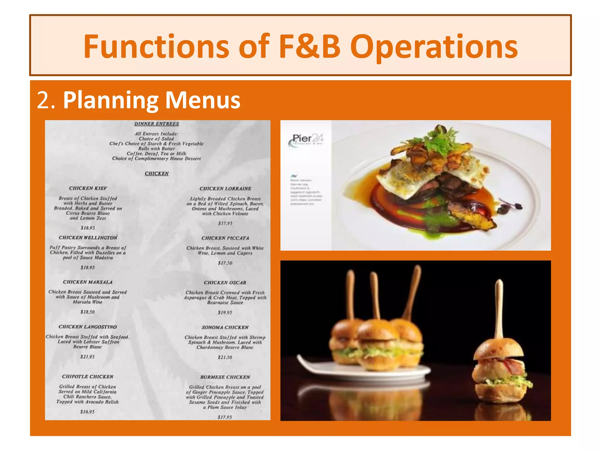 Functions of F&B Operations
2. Planning Menus
 