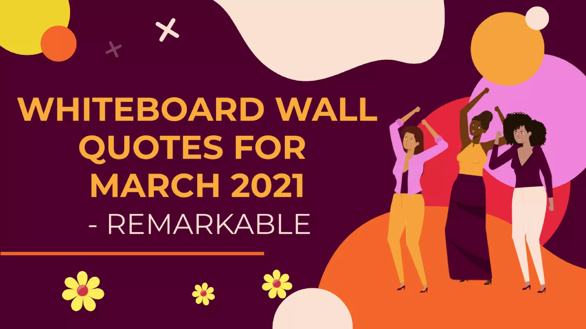 WHITEBOARD WALL QUOTES FOR MARCH 2021 – REMAR | PDF