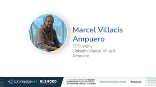 Marcel Villacís Ampuero - eCommerce Day Panamá Blended [Professional] Experience