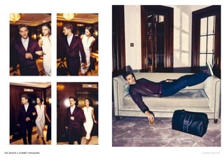 Opposite page: Klaudia wears Ecru dress, fringed jacket and black tote. Rafa wears oxblood over coat,
printed shirt, printed trousers and weekend leather bag. This page: Rafa wears leather bomber, crew
neck, pink belt, denim trousers, socks, sneakers and holdall bag, all TED BAKER
LAUREN HASLAMTED BAKER X SORBET MAGAZINE
 